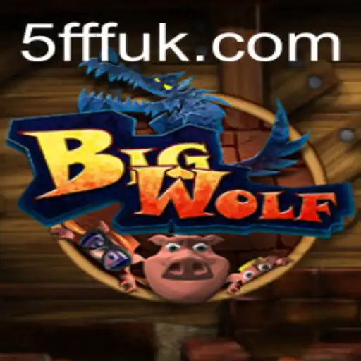 Exploring the Thrilling World of BigWolf